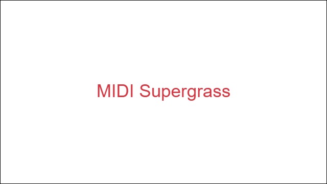 MIDI Supergrass