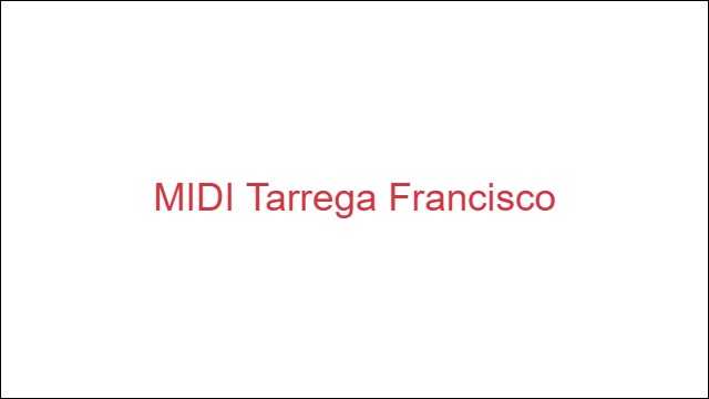 MIDI Tarrega Francisco