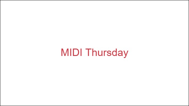 MIDI Thursday