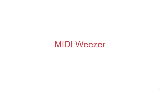 MIDI Weezer