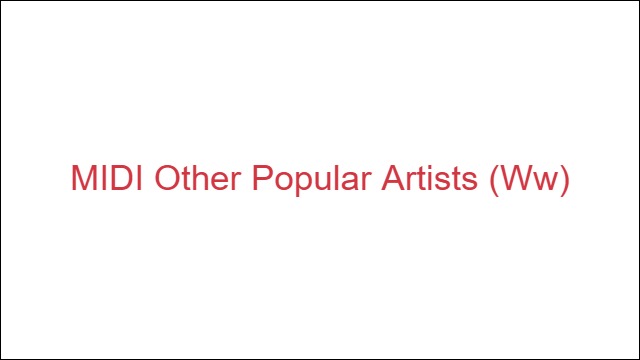 MIDI Other Popular Artists (Ww)