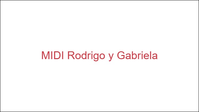 MIDI Rodrigo y Gabriela
